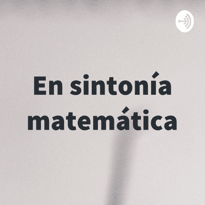 En sintonía matemática