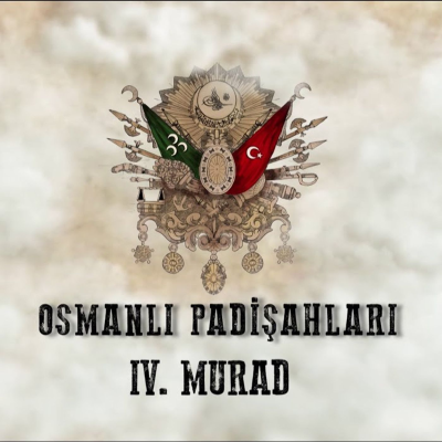 episode IV. Murad - Osmanlı Padişahları 24. Bölüm artwork