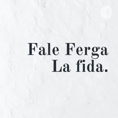Fale Ferga La fida.