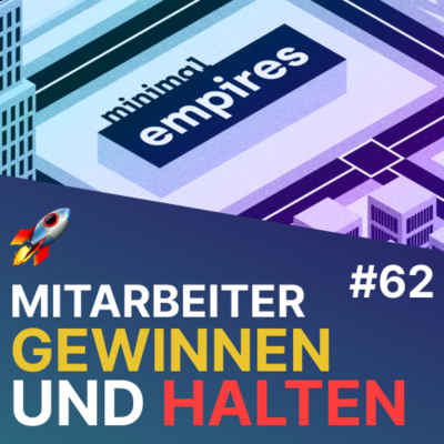 episode 🚀 Mitarbeiter gewinnen und halten! | Folge 62 artwork