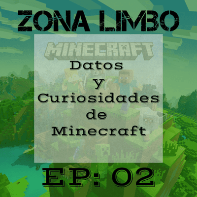 episode Ep-02 Datos y Curiosidades de Minecraft artwork