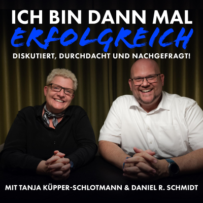 episode Daniel R. Schmidt | Erfolg durch Vertrauen artwork
