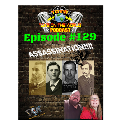 episode TOTW : 129 The Dark History of U.S. Presidential Assassinations and Attempts artwork