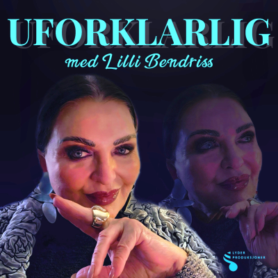 Uforklarlig med Lilli Bendriss