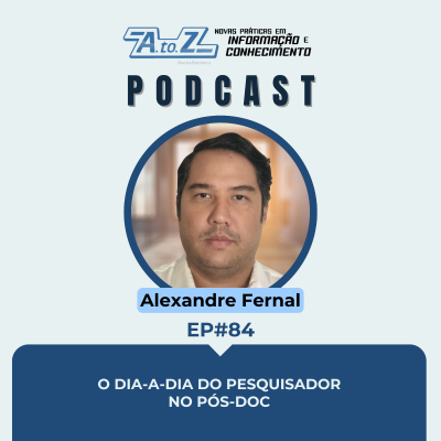 episode O dia-a-dia do pesquisador no Pós-Doc [Ep. 84] Podcast Revista AtoZ artwork
