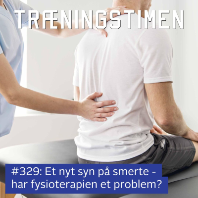 episode #329: Et nyt syn på smerte - har fysioterapien et problem? artwork