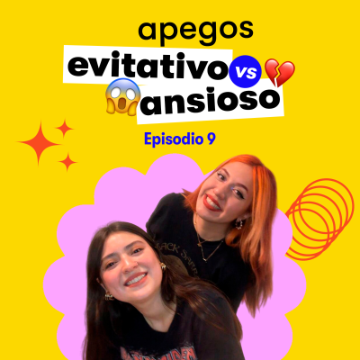episode Apego ansioso y apego evitativo en una relación artwork