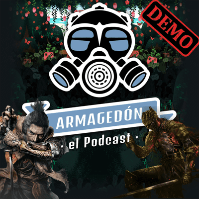 episode Armagedón: S01 - E03 - El de FromSoftware y las demos de Steam artwork