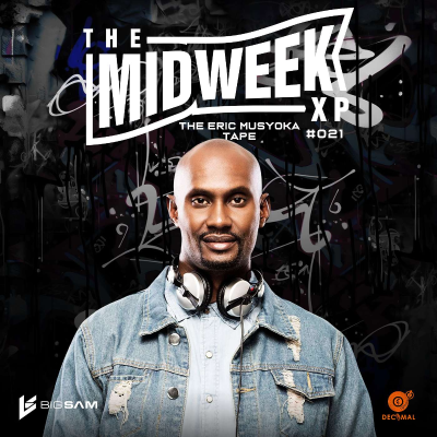 episode The Eric Musyoka Tape | The Midweek XP | #021 ft. DCMTRS artwork
