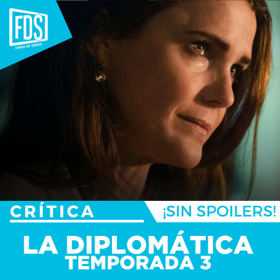 episode Crítica de 'LA DIPLOMÁTICA' T3 | SIN SPOILERS | Netflix artwork