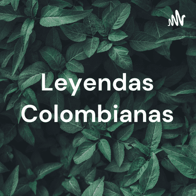 Leyendas Colombianas: La Pata Sola