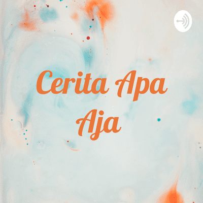 Cerita Apa Aja
