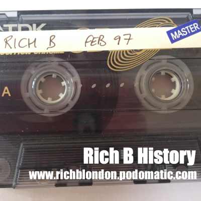 episode Rich B History: Mixtape February 1997 www.richb.co.uk artwork