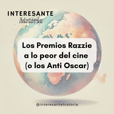 episode Los Premios Razzie a lo peor del cine (o los Anti Oscar) artwork