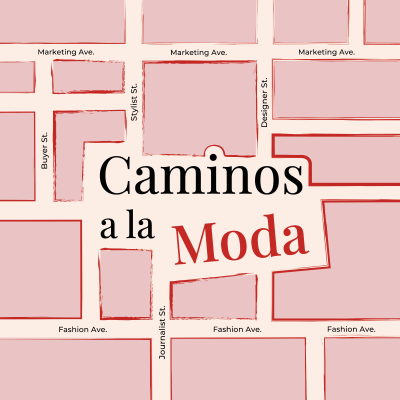 Caminos a la Moda