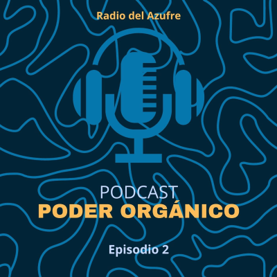 episode Poder Orgánico - Inicio de Campaña 2024 artwork