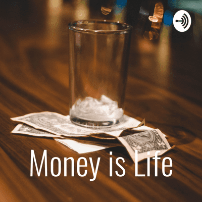 episode Money is Life artwork