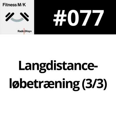 episode #077 Langdistanceløbetræning v Claus Hechmann (3/3) artwork