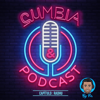 episode Cumbia & Podcast - Radhu artwork