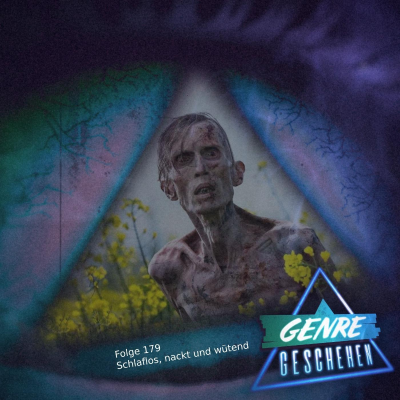 episode Folge 179 - Schlaflos, nackt und wütend (28 Years Later, Freaky Tales, Restless) artwork