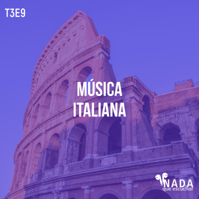 episode T3E9: Música Italiana artwork