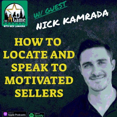 episode How To Locate and Speak To Motivated Sellers | Nick Kamrada artwork