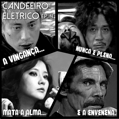 episode #04 - A Vingança Nunca é Plena, Mata a Alma e a Envenena artwork