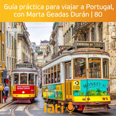 episode Guía práctica para viajar a Portugal, con Marta Geadas Durán | 80 artwork