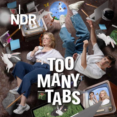too many tabs – der Podcast