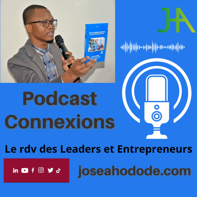 PodCast Connexions - José Herbert Ahodode