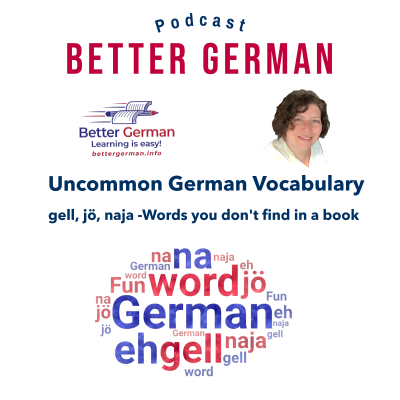 episode Episode 32 Uncommon German Vocabulary: gerne, gell etc. artwork