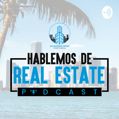 Hablemos de Real Estate con Alexis Guini