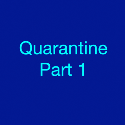 episode Quarantine Part 1 artwork