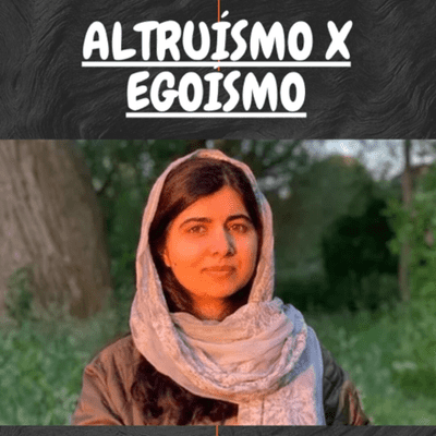 episode Altruísmo X Egoismo artwork