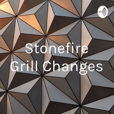 Stonefire Grill Changes