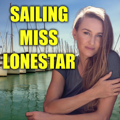 episode Sailing Miss Lone Star: Life, Sailing, and Baby on Board artwork