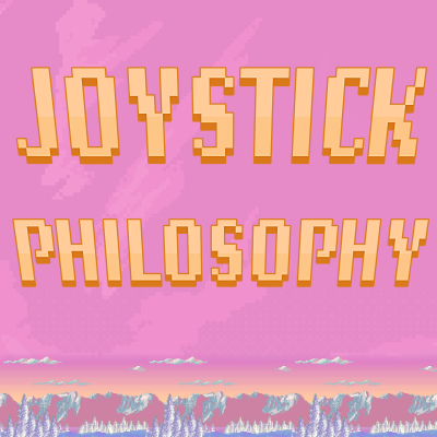 Joystick Philosophy