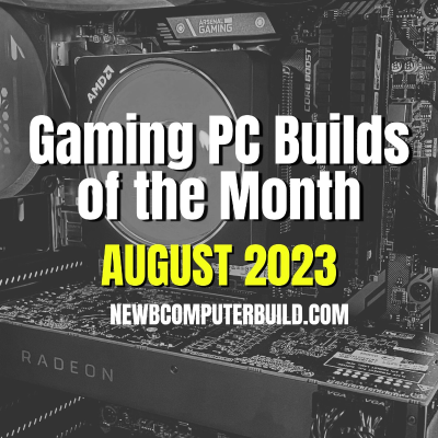 episode Gaming PC Builds of the Month (Best for August 2023) artwork
