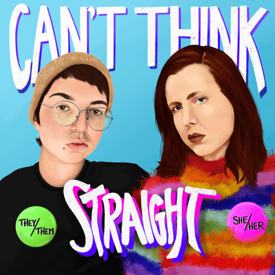 episode Welcome To Can't Think Straight artwork