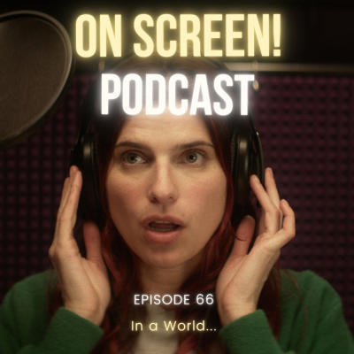 episode Episode 66: In a World... artwork