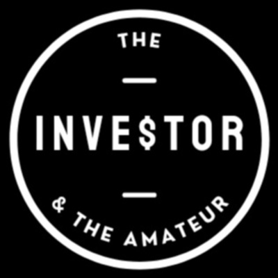 episode The Investor and The Amateur - Episode 1 - Our Investing Plan and First Purchase artwork