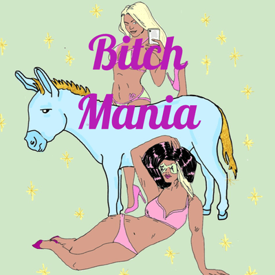 Bitch Mania