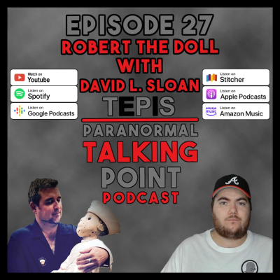 episode Robert The Doll with David L. Sloan | Episode 27 artwork