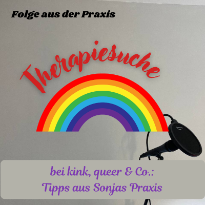episode #111 - Therapiesuche bei kink, queer & Co.: Tipps aus Sonjas Praxis artwork