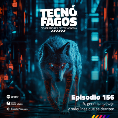 episode Ep. 156: IA, genética salvaje y máquinas que se derriten artwork