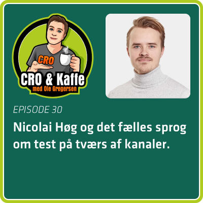 episode 30. Nicolai Høg og det fælles sprog om test på tværs af kanaler (meget holistisk...) artwork