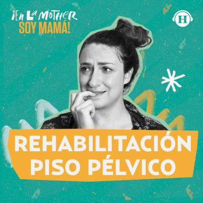 episode ¿Qué es el piso pélvico? Esta es su importancia artwork