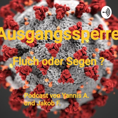 AUSGANGSSPERRE Fluch oder Segen?