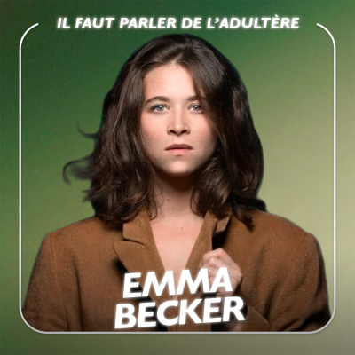 episode « La prostitution a changé ma vie » avec l’écrivaine Emma Becker artwork