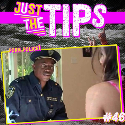 episode Porn Police! | Just The Tips w/Joanna Angel and Small Hands 46 artwork